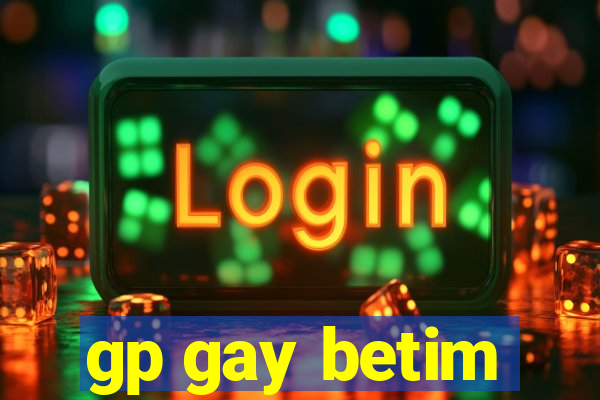 gp gay betim